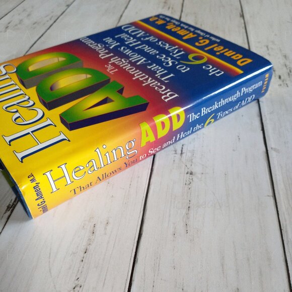 Healing ADD Daniel Amen MD-Breakthrough Program to See & Heal 6 Types of ADD - Picture 6 of 10
